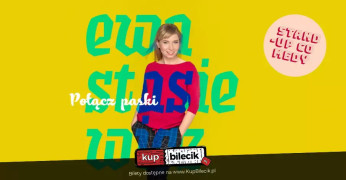 Piła Wydarzenie Stand-up Ewa Stasiewicz w nowym programie!