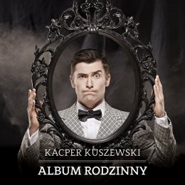 Piła Wydarzenie Koncert Kacper Kuszewski "Album rodzinny " - recital