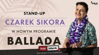 Piła Wydarzenie Stand-up DRUGI TERMIN! Nowy program:  Ballada