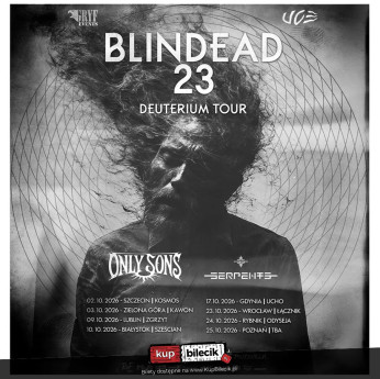 Koncert Blindead23 / Only Sons / Serpents