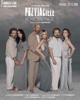 Piła Wydarzenie Spektakl Przyjaciele/Le Mensonge