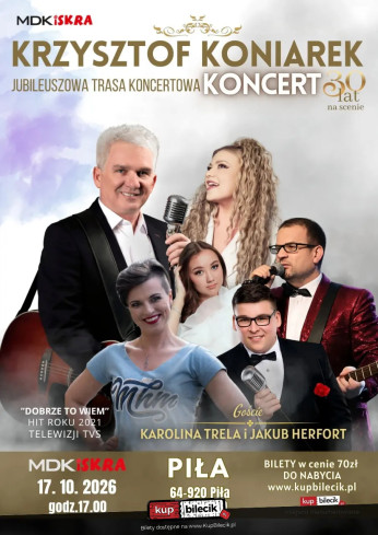 Piła Wydarzenie Koncert Jubileuszowa Trasa Koncertowa 30 lat na scenie