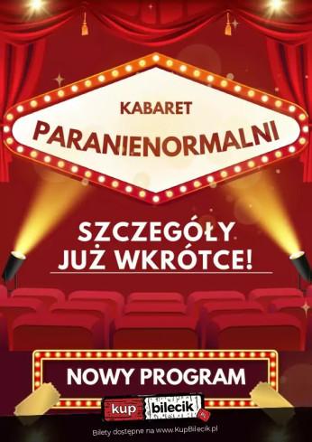 Piła Wydarzenie Kabaret Kabaret Paranienormalni - w nowym programie  2025