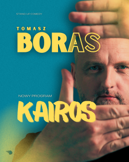 Piła Wydarzenie Stand-up Tomasz Boras - Kairos