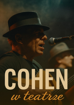 Piła Wydarzenie Koncert Cohen w teatrze