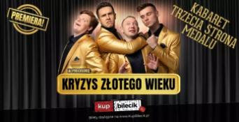Nakło nad Notecią Wydarzenie Kabaret Kryzys złotego wieku