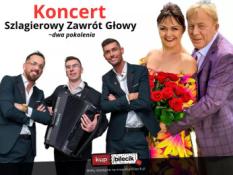 Czarnków Wydarzenie Koncert Koncert Szlagierowy Zawrót Głowy - dwa pokolenia