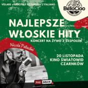 Czarnków Wydarzenie Koncert Największe włoskie przeboje na żywo - Volare, Felicità, Mamma Maria, Bella Ciao