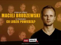 Kościan Wydarzenie Stand-up Maciej Brudzewski w nowym programie "Co ludzie powiedzą?"